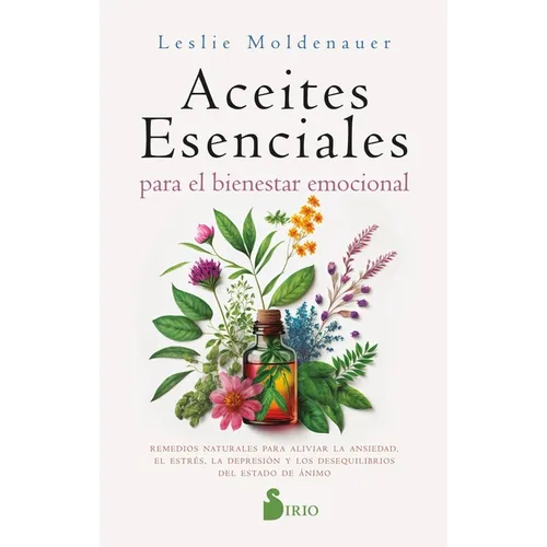 Aceites Esenciales Para El Bienestar Emocional