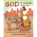 God Is Always With Us: Ten Children's Stories of Hope, Faith and Trust