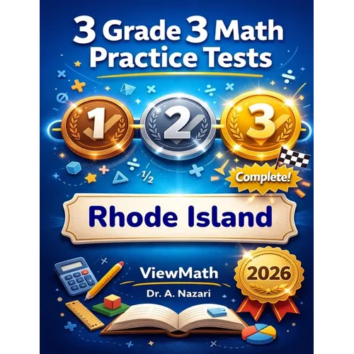 3 Rhode Island RICAS Grade 3 Math Practice Tests: Full-Length Test Prep with Detailed Answer Explanations