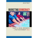 Marketing Democracy: Power and Social Movements in Post-Dictatorship Chile