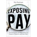 Exposing Pay: Pay Transparency and What It Means for Employees, Employers, and Public Policy