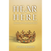 Hear Here: Abundant Life Through Kingdom Identity