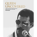 Queen Uncovered: Unseen Photographs, Rarities and Insights from Life with a Rock 'n' Roll Band