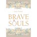 Brave Souls