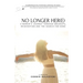 No Longer Her(e): A Woman's Journey Through Breakups, Reinvention and the Search for Home