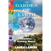The Garden of Earth Volume Two: Wild Plant Secrets & Practical Natural Skills