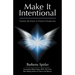 Make It Intentional: Harness the Power of Positive Perspectives