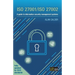 ISO 27001/ISO 27002: A Guide to Information Security Management Systems