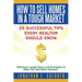 How To Sell Homes in a Tough Market: 25 Successful Tips Every Realtor Should Know. Hilarious Laugh-Out-Loud Examples to Help You Sell More Houses!