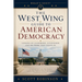 What's Next?: The West Wing Guide to American Politics