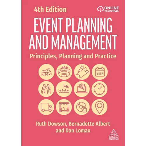 Event Planning and Management: Principles, Planning and Practice