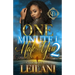 One Minute I Hate You 2: A Hood Love Story