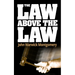 The Law Above the Law