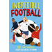Incredible Football