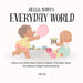 Hello, Baby's Everyday World!: A Black-and-White Object Book for Babies That Helps Visual Development