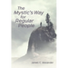 The Mystic's Way for Regular People