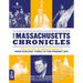 The Massachusetts Chronicles: The History of Massachusetts from Earliest Times to the Present Day
