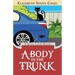 A Body in the Trunk