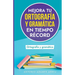 Mejora tu ortografía y gramática en tiempo récord