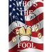 Whos the Fool: Whos the Fool