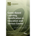 Game-Based Learning, Gamification in Education and Serious Games