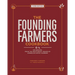 The Founding Farmers Cookbook, Third Edition: 100 Recipes from the Restaurant Owned by American Family Farmers