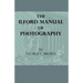 The Ilford Manual of Photography