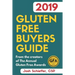 2019 Gluten Free Buyers Guide: Connecting you to the best in gluten free so you can skip to the good stuff.