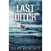 Last Ditch: The Battle in the English Channel, 1939-43