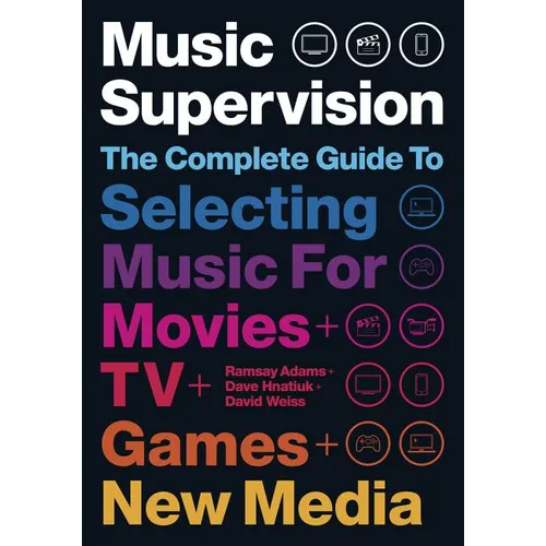 Music Supervision, 2nd Edition