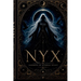 Goddess of Eternal Night: Nyx