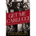 Get Me Carlucci: A Daughter Recounts Her Father's Legacy of Service