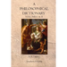 A Philosophical Dictionary: Volumes I & II
