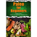 Paleo for Beginners. Paleo Diet. Paleo recipes for weight loss.