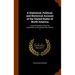 A Statistical, Political, and Historical Account of the United States of North America: From the Period of Their First Colonization to the Present Day