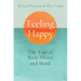 Feeling Happy: The Yoga of Body, Heart, and Mind