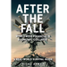 After the Fall - Worldwide Financial & Economic Collapse. A Real-World Survival Guide