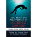 Sex, Death and Resurrection in Altered Carbon: Essays on the Netflix Series
