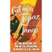 Cat in a Topaz Tango: A Midnight Louie Mystery