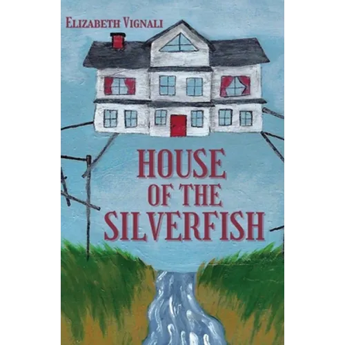 House of the Silverfish
