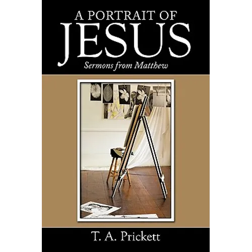 A Portrait of Jesus: Sermons from Matthew