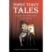 Topsy Turvy Tales: The Lost Stories of W. S. Gilbert