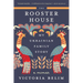 The Rooster House: My Ukrainian Family Story: A Memoir