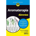 Aromaterapia para Dummies