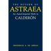The Return of Astraea: An Astral-Imperial Myth in Calderón