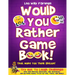 Would You Rather Game Book! That Made You Think Edition!: Try Not To Laugh Challenge with 200 Hilarious Questions, Silly Scenarios, and 50 Funny Bonus