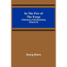In The Fire Of The Forge; A Romance of Old Nuremberg (Volume IV)