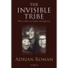 The Invisible Tribe
