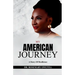 My American Journey: A Story of Resilience