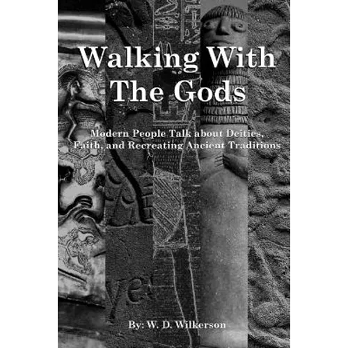Walking with the Gods
